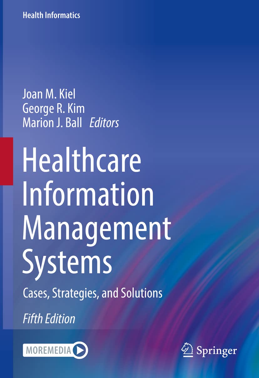 Healthcare Information Management Systems Cases, Strategies, and Solutions