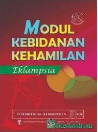 Modul Kebidanan Kehamilan : Eklampsia