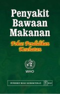Penyakit Bawaan Makanan : Fokus Pendidikan Kesehatan